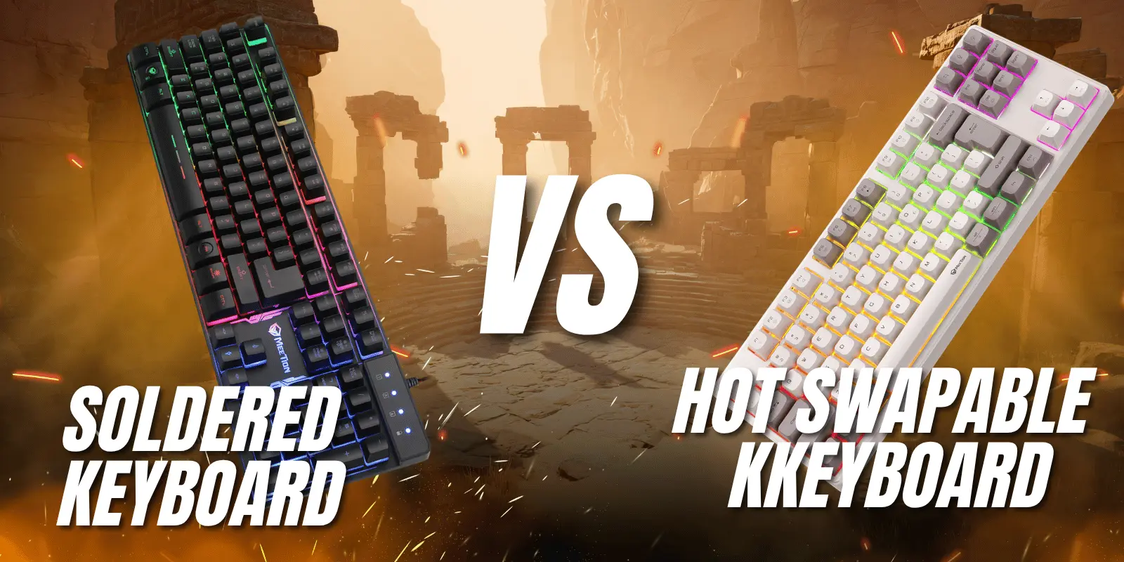 Comparison of Hot-Swappable Vs Soldered Mechanical Keyboards